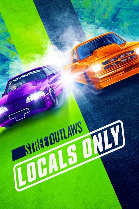 Watch Street Outlaws: Locals Only full HD on Soap2Day Free.